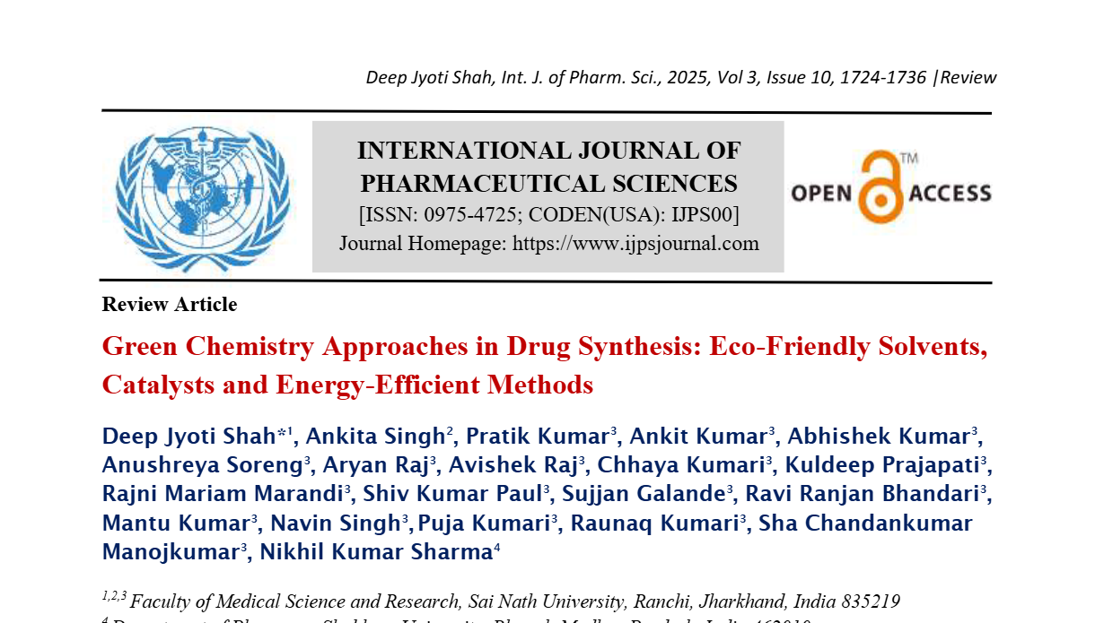 Green Chemistry Approaches in Drug Synthesis: Eco-Friendly Solvents, Catalysts and Energy-Efficient Methods